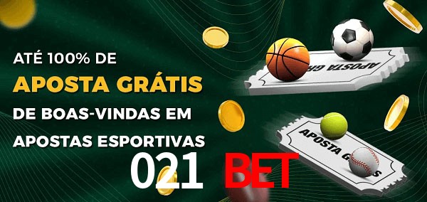 021 BET Ate 100% de Aposta Gratis